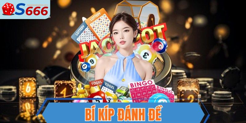 bí kíp đánh đề