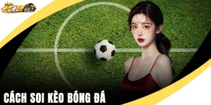 Cách Soi Kèo Bóng Đá